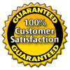 100% Customer Satisfaction Guaranteed